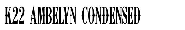 K22 Ambelyn Condensed font preview